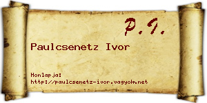 Paulcsenetz Ivor névjegykártya